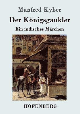 Der Knigsgaukler 1