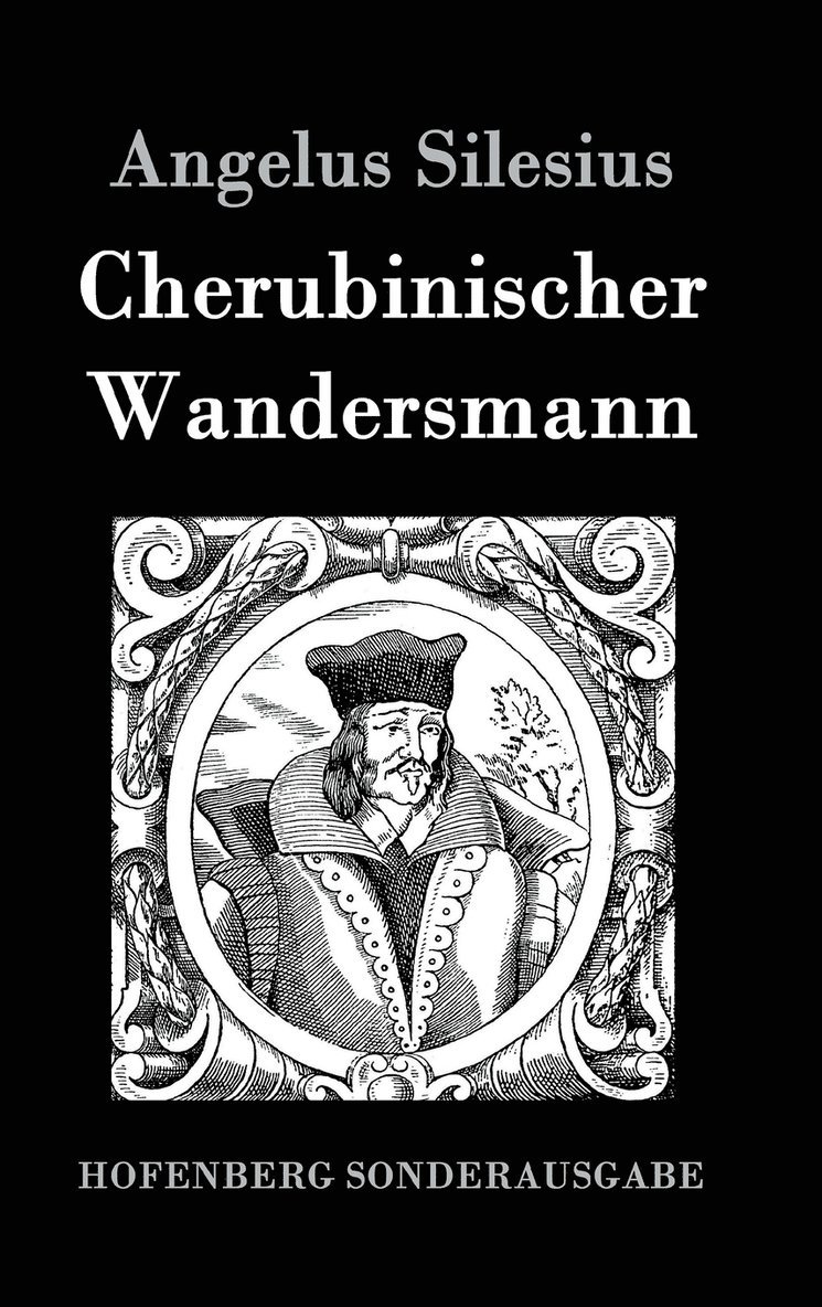 Cherubinischer Wandersmann 1