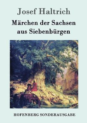 bokomslag Mrchen der Sachsen aus Siebenbrgen