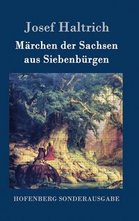 bokomslag Mrchen der Sachsen aus Siebenbrgen