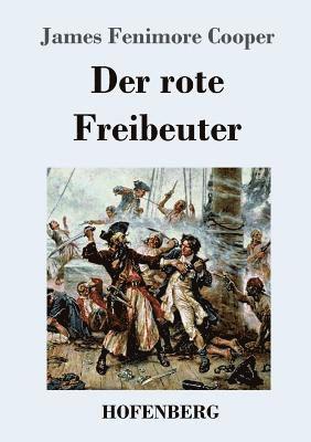 bokomslag Der rote Freibeuter