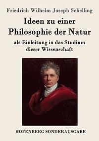 bokomslag Ideen zu einer Philosophie der Natur