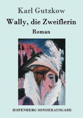 bokomslag Wally, die Zweiflerin