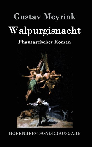 Gustav Meyrink - Walpurgisnacht, Inbunden