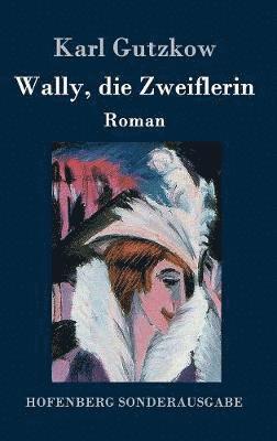 bokomslag Wally, die Zweiflerin