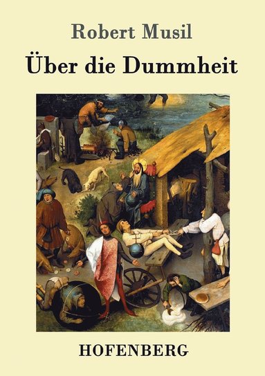 Robert Musil - Über die Dummheit, Häftad