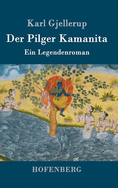 bokomslag Der Pilger Kamanita