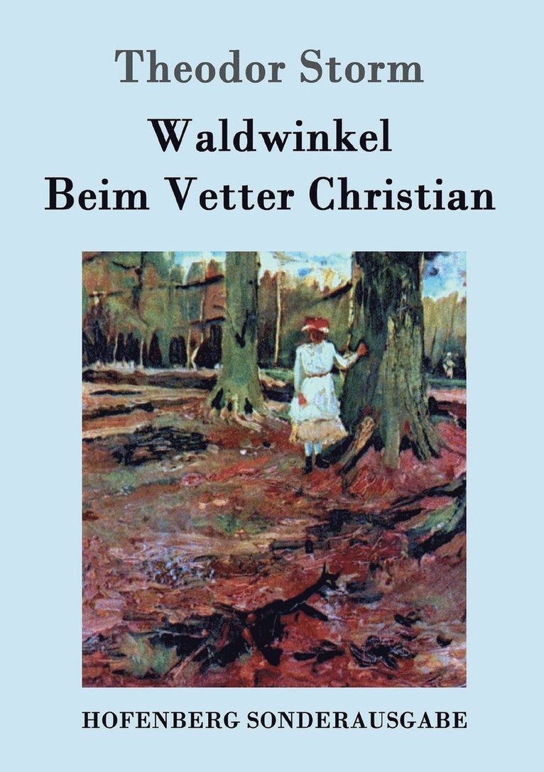 Waldwinkel / Beim Vetter Christian 1