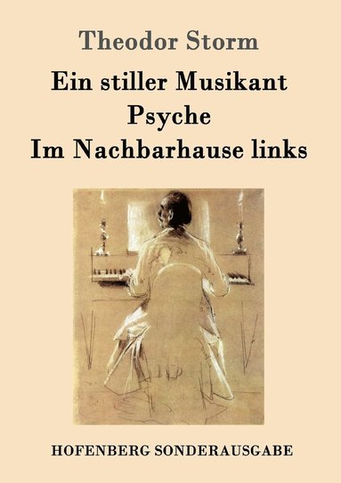 bokomslag stiller Musikant / Psyche / Im Nachbarhause links