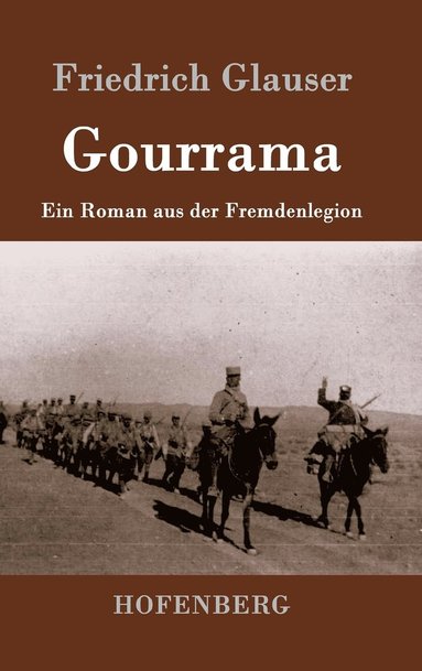 Friedrich Glauser - Gourrama, Inbunden