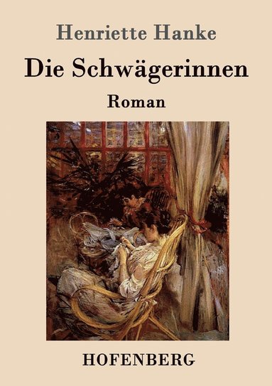 bokomslag Die Schwgerinnen