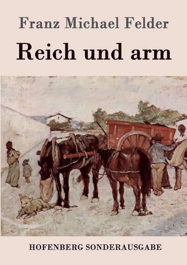 bokomslag Reich und arm