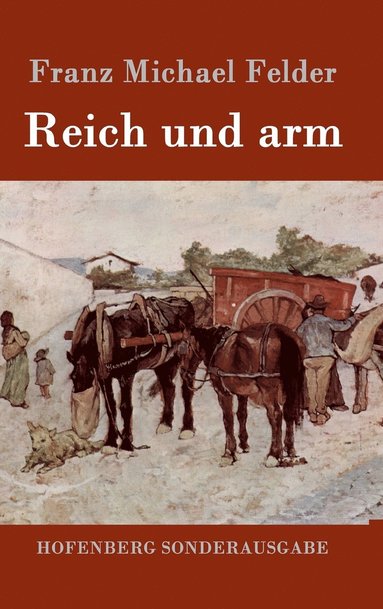 bokomslag Reich und arm