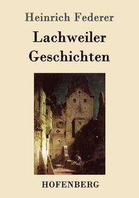 bokomslag Lachweiler Geschichten