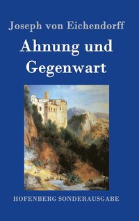 bokomslag Ahnung und Gegenwart