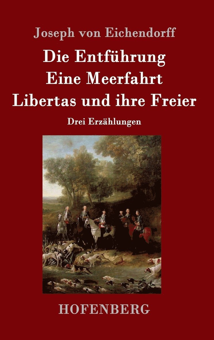 Die Entfhrung / Eine Meerfahrt / Libertas und ihre Freier 1