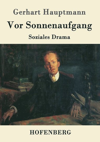 Gerhart Hauptmann - Vor Sonnenaufgang, Häftad