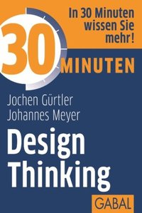 bokomslag 30 Minuten Design Thinking