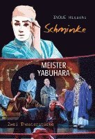 bokomslag Schminke / Meister Yabuhara