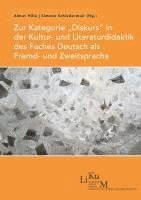 bokomslag Zur Kategorie "Diskurs" in der Kultur- und Literaturdidaktik des Faches Deutsch als Fremd- und Zweitsprache