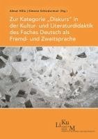 bokomslag Zur Kategorie 'Diskurs' in der Kultur- und Literaturdidaktik des Faches Deutsch als Fremd- und Zweitsprache