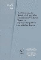 bokomslag Zur Umsetzung der Sprachpolitik gegenüber der sorbischen/wendischen Minderheit: Empirische Perspektiven im schulischen Kontext