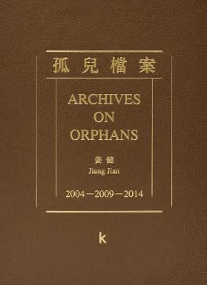 Jiang Jian: Archives an Orphan 1