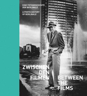 Deutsche Kinemathek Berlin, Dr. Daniela Sannwald, Georg Simbeni, Daniela Sannwald - Between the Films:, Inbunden