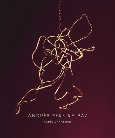 Künstlerhaus Bethanien, Daniela Leykam, Christoph Tannert - Andrés Pereira Paz, Häftad