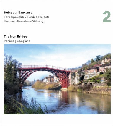 Hermann Reemtsma Stiftung - Iron Bridge, England, Häftad