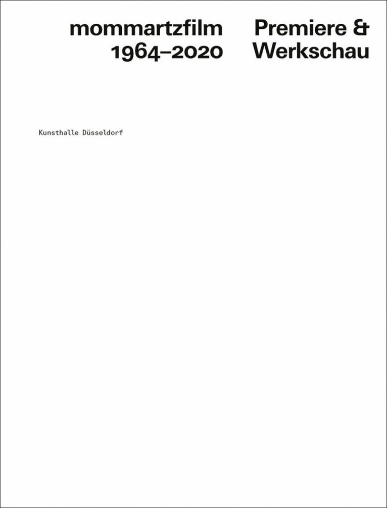Gregor Jansen, Renate Buschmann, Kunsthalle Düsseldorf, Kunsthalle Dusseldorf - mommartzfilm 1964-2020, Häftad
