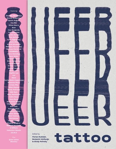 Benjamin Wolbergs, Florian Rudolph, Brody Polinsky, Andrew Burford, Florian Rudolph, Benjamin Wobergs, Brody Polinsky - Queer Tattoo, Häftad