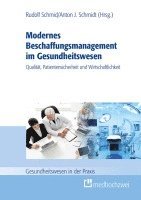 bokomslag Modernes Beschaffungsmanagement im Gesundheitswesen - Qualität, Patientensicherheit und Wirtschaftlichkeit