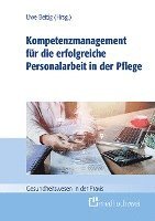 bokomslag Kompetenzmanagement für die erfolgreiche Personalarbeit in der Pflege