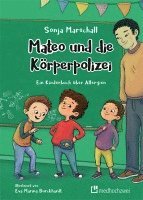 Sonja Marschall - Mateo und die Körperpolizei, Inbunden