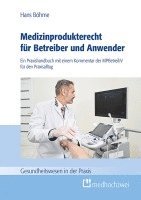 bokomslag Medizinprodukterecht für Betreiber und Anwender