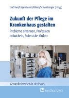 bokomslag Zukunft der Pflege im Krankenhaus gestalten