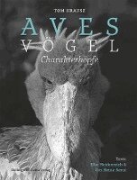 Urs Heinz Aerni, Elke Heidenreich - Aves | Vögel. Charakterköpfe, Inbunden