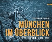 bokomslag München im Überblick