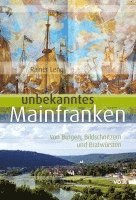 bokomslag Unbekanntes Mainfranken