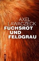 bokomslag Fuchsrot und Feldgrau