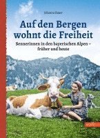 bokomslag Auf den Bergen wohnt die Freiheit