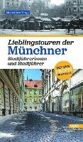 bokomslag Lieblingstouren der Münchner Stadtführerinnen und Stadtführer