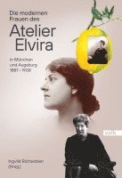 bokomslag Die modernen Frauen des Atelier Elvira