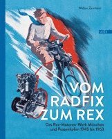 Vom Radfix zum Rex 1