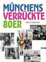 Münchens verrückte 80er, Inbunden