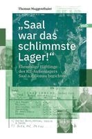 Thomas Muggenthaler - "Saal war das schlimmste Lager!", Häftad