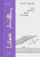 Klaus Müllen - Die Chemie muss stimmen, Inbunden