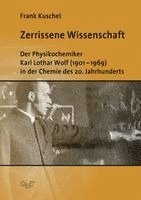 Zerrissene Wissenschaft