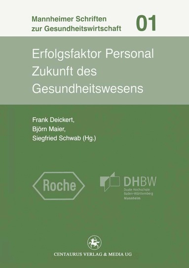 Frank Deickert, Björn Maier, Siegfried Schwab - Erfolgsfaktor Personal, Häftad